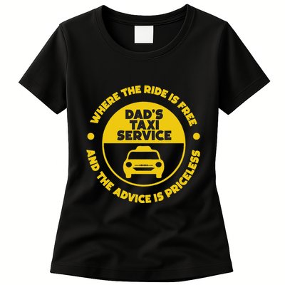 DadS Taxi Service Fathers Day Funny Dad Papa Chauffeur Cab Womens T-Shirt
