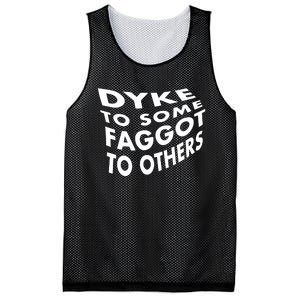 Dyke To Some Faggot To Others Mesh Reversible Basketball Jersey Tank