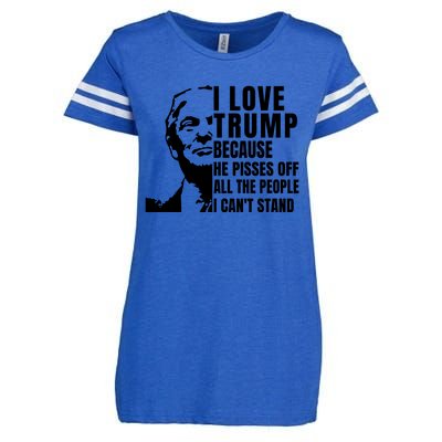 Donald Trump Shirt I Love Trump Because He Pisses Off The People I Can't Stand Enza Ladies Jersey Football T-Shirt