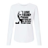 Donald Trump Shirt I Love Trump Because He Pisses Off The People I Can't Stand Womens Cotton Relaxed Long Sleeve T-Shirt