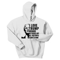 Donald Trump Shirt I Love Trump Because He Pisses Off The People I Can't Stand Kids Hoodie