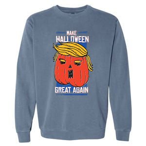 Donald Trump Saying Make Halloween Great Again Gift Garment-Dyed Sweatshirt