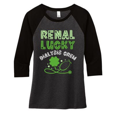 Dialysis Technician St Patricks Day Renal Lucky Filtering Women's Tri-Blend 3/4-Sleeve Raglan Shirt