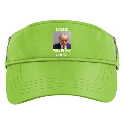 Donald Trump Success Will Be My Revenge Cool Gift Adult Drive Performance Visor