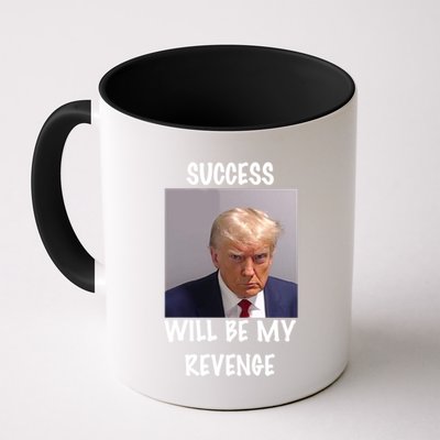 Donald Trump Success Will Be My Revenge Cool Gift Mug