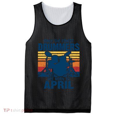 Drummer T Shirts Drummers Born In April Drummer Gifts Mesh Reversible Basketball Jersey Tank