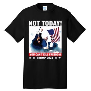 Donald Trump Shooting Not Today Trump Assassination Attempt Tall T-Shirt