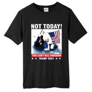 Donald Trump Shooting Not Today Trump Assassination Attempt Tall Fusion ChromaSoft Performance T-Shirt