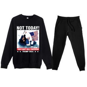 Donald Trump Shooting Not Today Trump Assassination Attempt Premium Crewneck Sweatsuit Set