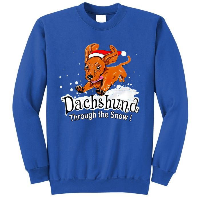 Dachshund Through Snow Funny Dachshund Christmas Funny Gift Sweatshirt