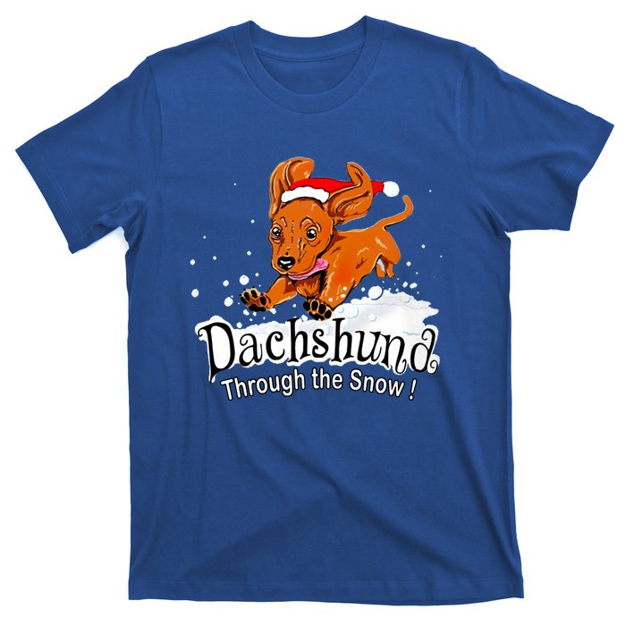 Dachshund Through Snow Funny Dachshund Christmas Funny Gift T-Shirt