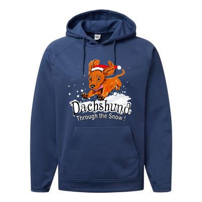 Dachshund Through Snow Funny Dachshund Christmas Funny Gift Performance Fleece Hoodie