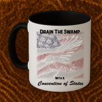 Drain The Swamp With A Convention Of States Mug