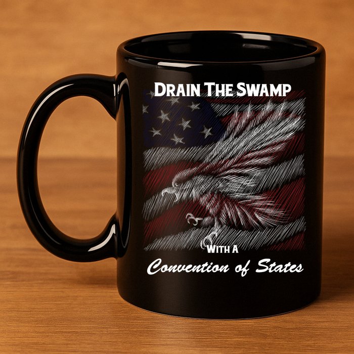 Drain The Swamp With A Convention Of States 11oz C Handle Ceramic Mug