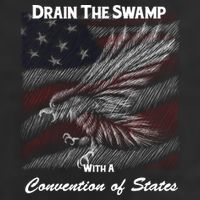 Drain The Swamp With A Convention Of States Tumbler