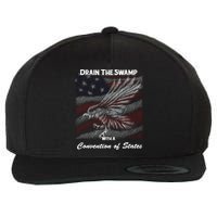 Drain The Swamp With A Convention Of States Wool Snapback Cap