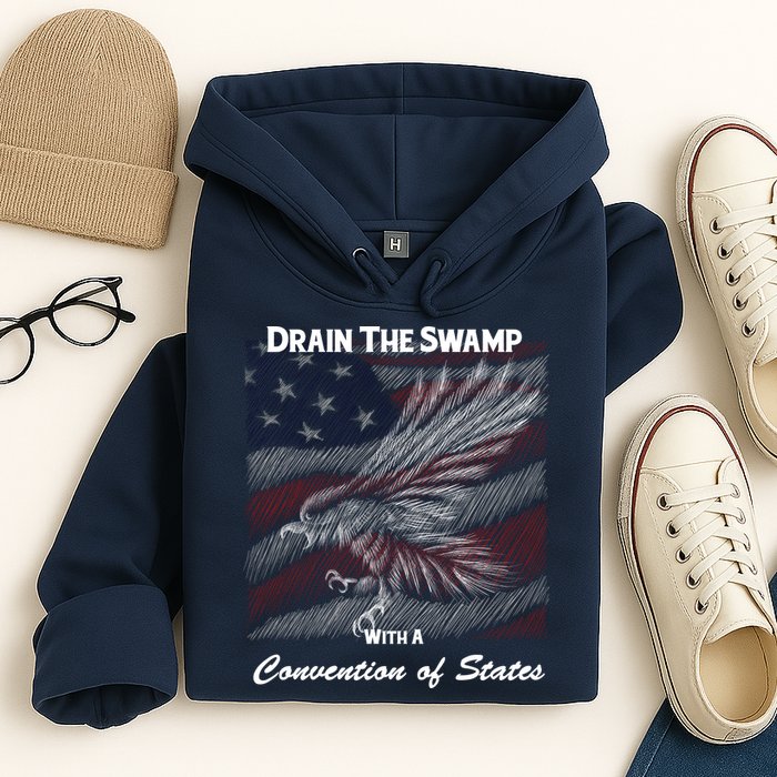 Drain The Swamp With A Convention Of States Hoodie