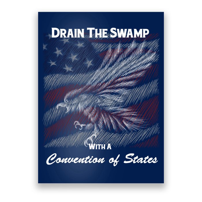 Drain The Swamp With A Convention Of States Poster