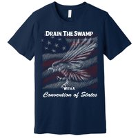 Drain The Swamp With A Convention Of States Premium T-Shirt