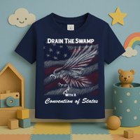 Drain The Swamp With A Convention Of States Toddler T-Shirt