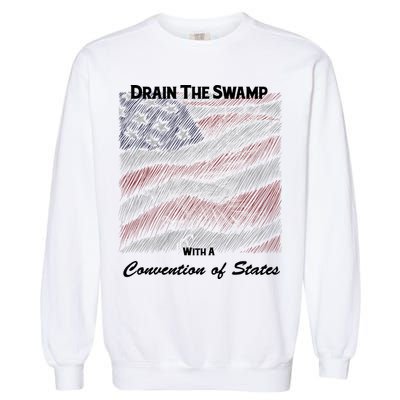 Drain The Swamp With A Convention Of States Garment-Dyed Sweatshirt
