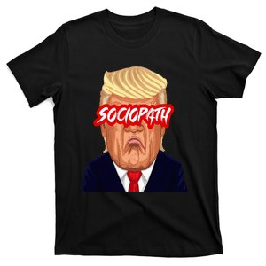 Donald Trump Sociopath Lying Sociopath T-Shirt