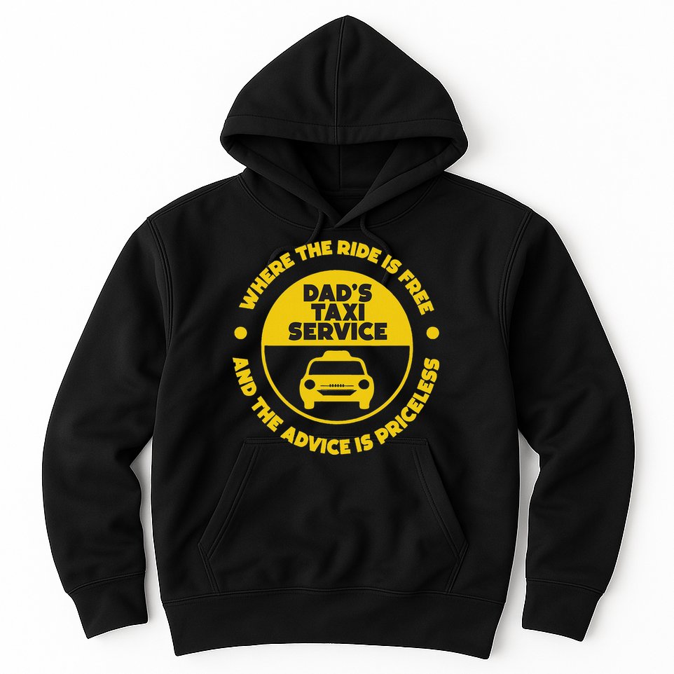 DadS Taxi Service Fathers Day Funny Dad Papa Chauffeur Cab Hoodie