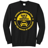 DadS Taxi Service Fathers Day Funny Dad Papa Chauffeur Cab Sweatshirt