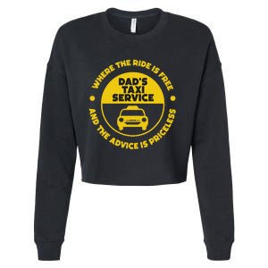 DadS Taxi Service Fathers Day Funny Dad Papa Chauffeur Cab Cropped Pullover Crew