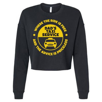 DadS Taxi Service Fathers Day Funny Dad Papa Chauffeur Cab Cropped Pullover Crew
