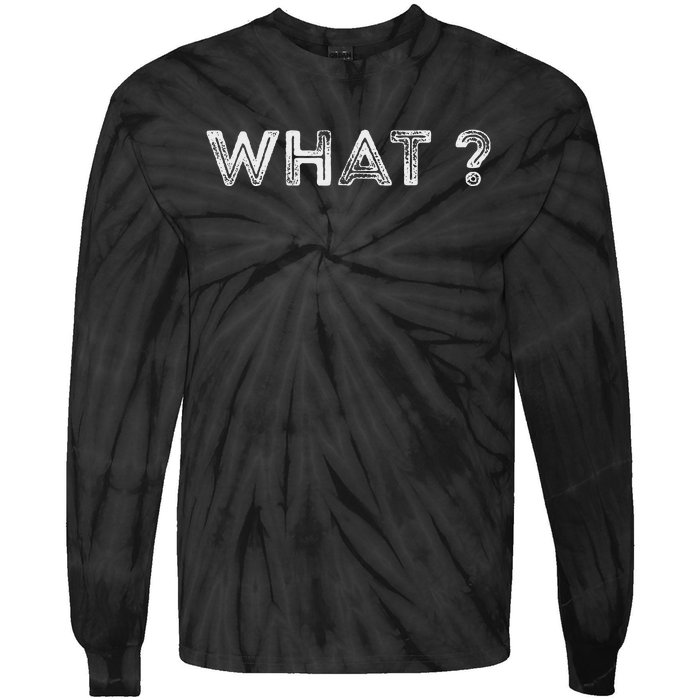 Design That Says What Tie-Dye Long Sleeve Shirt