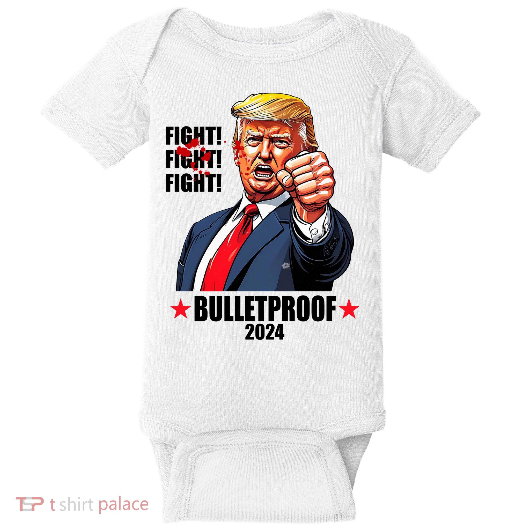 Donald Trump Shot Bulletproof Fight 2024 Election Baby Bodysuit