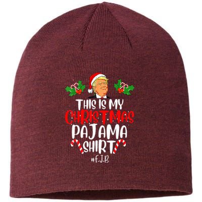 Donald Trump Santa This Is My Christmas Pajama Sustainable Beanie