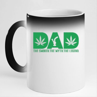 Dad The Smoker The Myth The Legend Smoke Marijuana 11oz Black Color Changing Mug