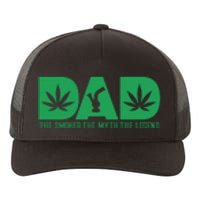 Dad The Smoker The Myth The Legend Smoke Marijuana Yupoong Adult 5-Panel Trucker Hat