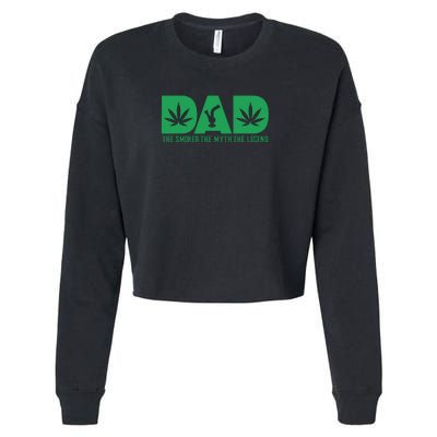 Dad The Smoker The Myth The Legend Smoke Marijuana Cropped Pullover Crew