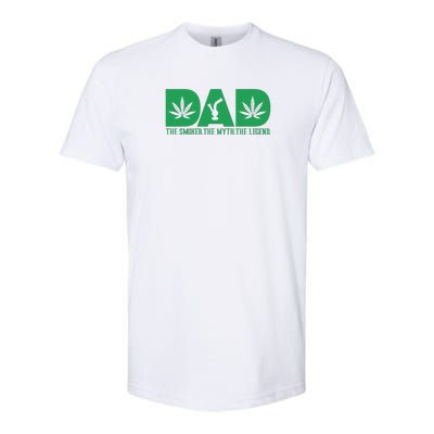 Dad The Smoker The Myth The Legend Smoke Marijuana Softstyle® CVC T-Shirt