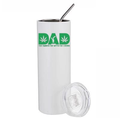 Dad The Smoker The Myth The Legend Smoke Marijuana Stainless Steel Tumbler