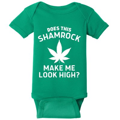 Does This Shamrock Make Me Look High Irish Weed Lover Baby Bodysuit