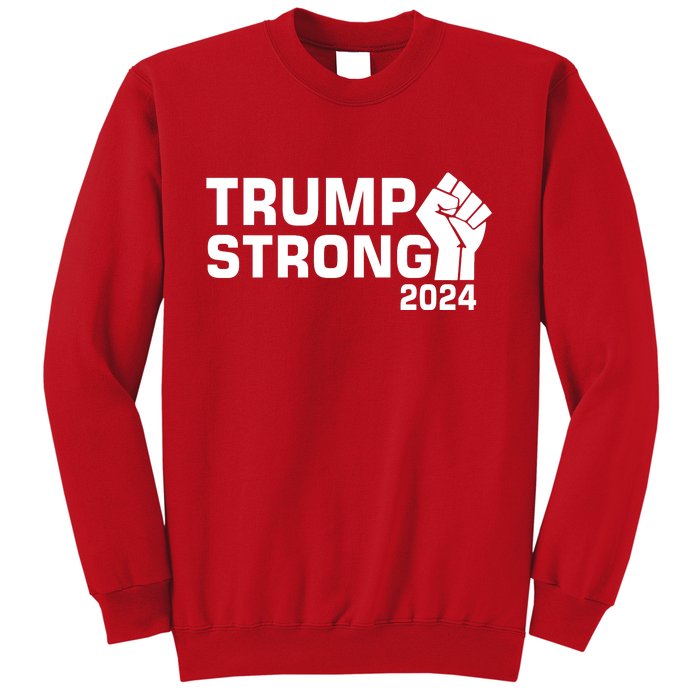 Donald Trump Strong 2024 Sweatshirt