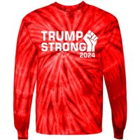 Donald Trump Strong 2024 Tie-Dye Long Sleeve Shirt