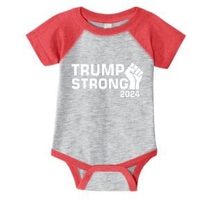 Donald Trump Strong 2024 Infant Baby Jersey Bodysuit