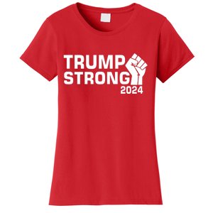 Donald Trump Strong 2024 Women's T-Shirt