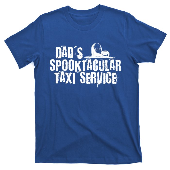 Dads Taxi Service Halloween Funny Gift T-Shirt