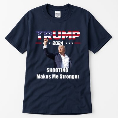 Donald Trump Shooting Makes Me Stronger Tall T-Shirt