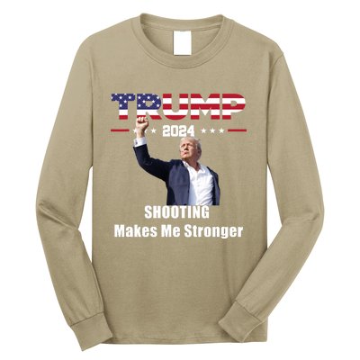 Donald Trump Shooting Makes Me Stronger Long Sleeve Shirt