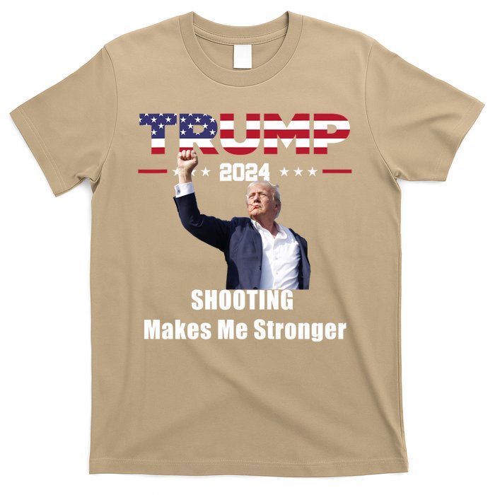 Donald Trump Shooting Makes Me Stronger T-Shirt