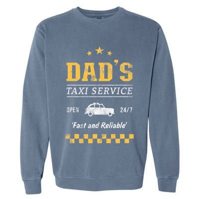 DadS Taxi Service Garment-Dyed Sweatshirt