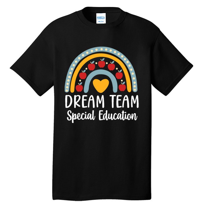 Dream Team Special Education Squad Special Education Teacher Tall T-Shirt