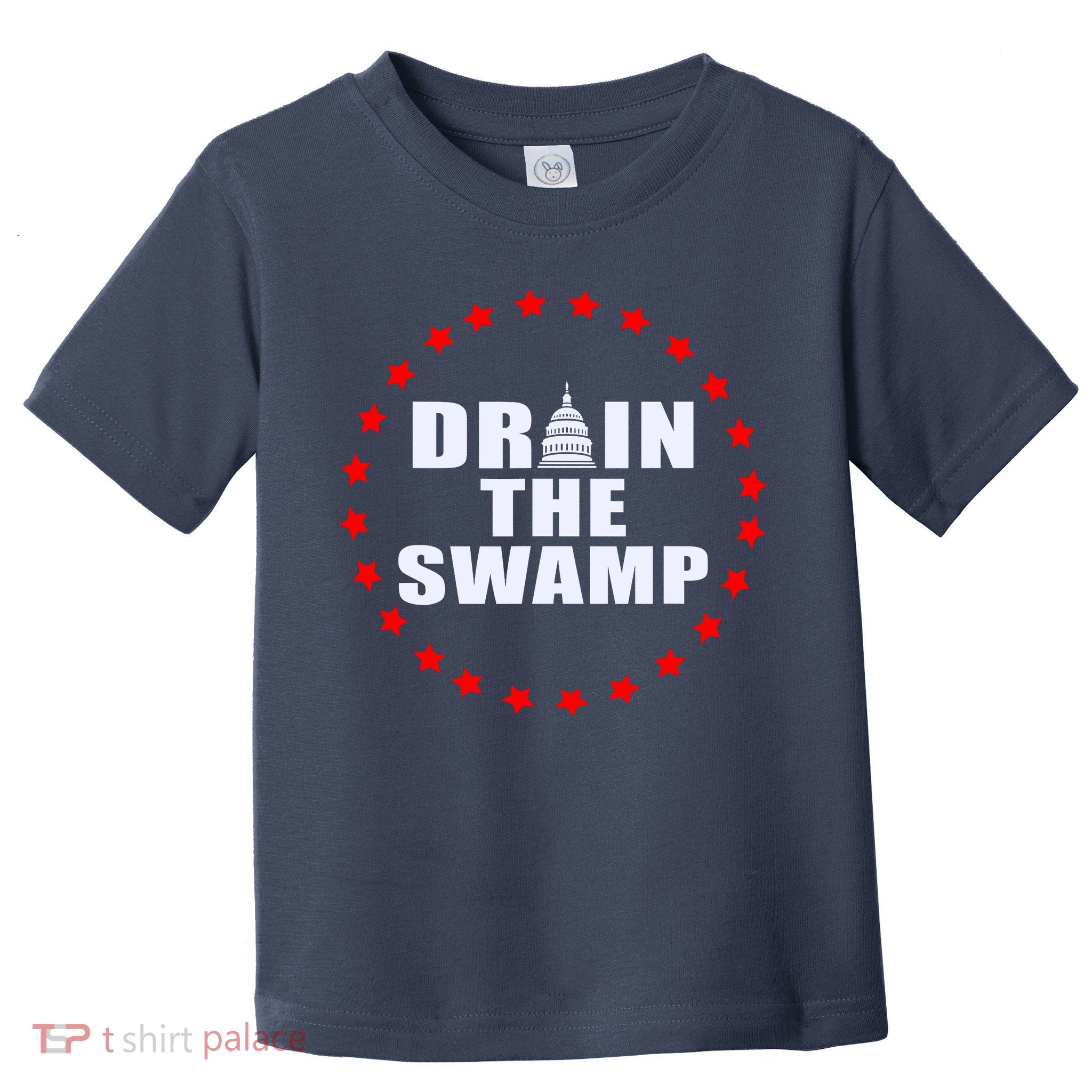 Drain The Swamp Toddler T-Shirt